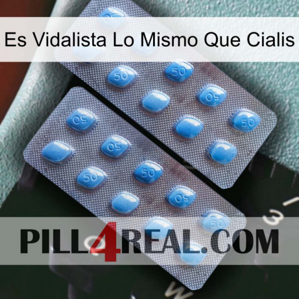 Is Vidalista The Same As Cialis viagra4.jpg